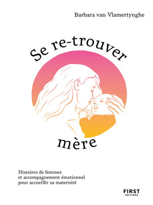 cover image of Se re-trouver mère